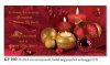 Karácsonyi üdvözlőlap - 210x105 mm - felfelé nyitható - kívül magyar és angol, belül 4 nyelvű köszöntőszöveggel - aranyozott
