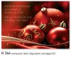   Karácsonyi képeslap - 155x110 mm - felfelé hajtható - aranyozott - kívül magyar és angol nyelvű köszöntő - belül magyar-angol-német-olasz szöveg