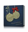    Karácsonyi képeslap - 135x135 mm - oldalra nyitható - sötétkék gyöngyházfényű karton - arany fólianyomással - gömbdísz mintájú kivágással, piros masnival - betétlapos