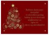    Karácsonyi képeslap - 155x110 mm - felfelé nyitható - bordó színű gyöngyházfényű karton - arany fólia díszítéssel, domborítással