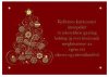  Karácsonyi üdvözlőlap - 155x110 mm - felfelé nyitható - bordó gyöngyházfényű karton - fényes arany díszítéssel, domborítással 